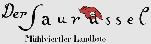 Der Saurüssel, Mühlviertler Landbote